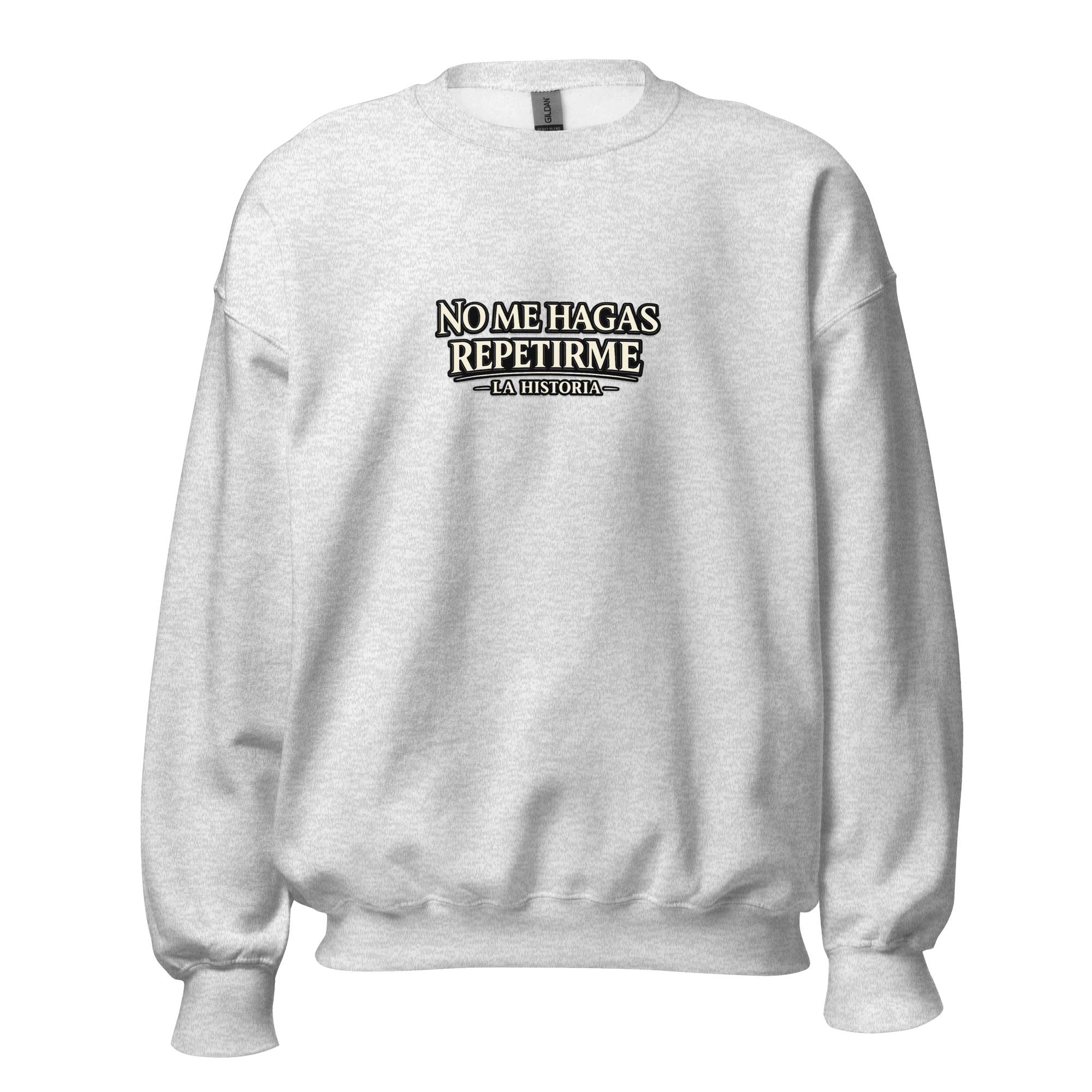 Sudadera No me hagas repetirme | Historiapasión - Imagen 7