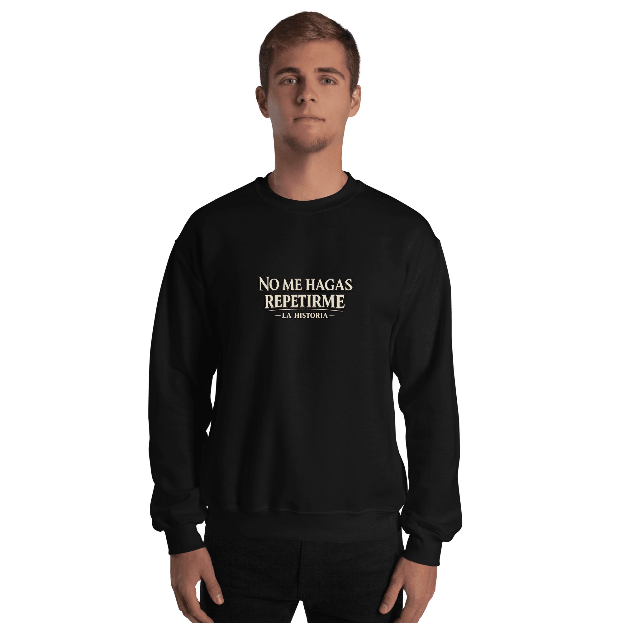 Sudadera No me hagas repetirme | Historiapasión - Imagen 9