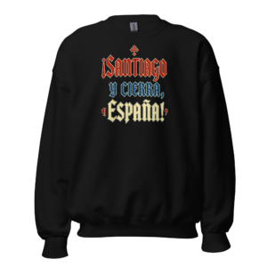 Sudadera ¡Santiago y cierra, España! | Historiapasión
