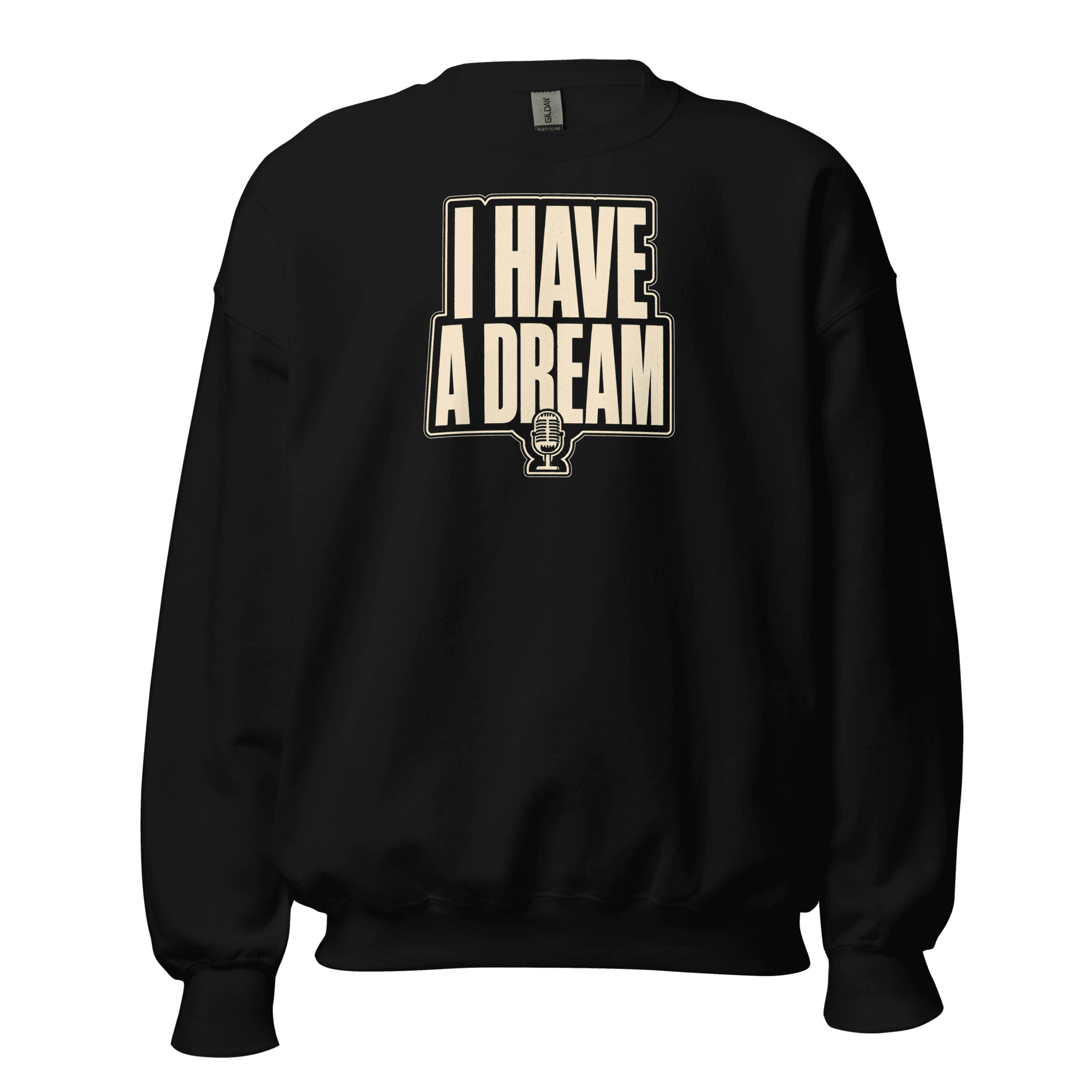Sudadera I have a dream | Historiapasión