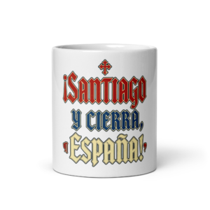 Taza ¡Santiago y cierra, España! | Historiapasión