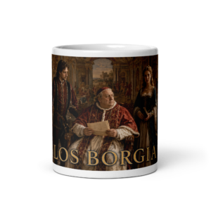 Taza Los Borgia | Historiapasión